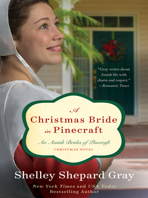 Title details for A Christmas Bride in Pinecraft by Shelley Shepard Gray - Available